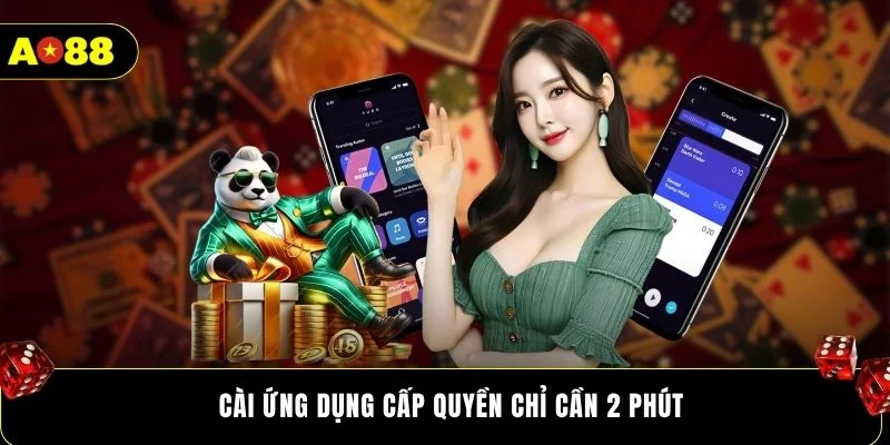 Cài ứng dụng cấp quyền chỉ cần 2 phút